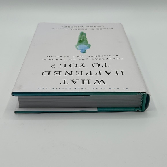 What Happened‎ To You? Trauma Resilience And Healing Oprah Bruce Perry Hardcover - Picture 4 of 13